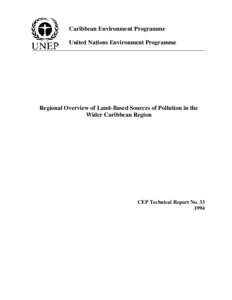 REGIONAL OVERVIEW OF LAND-BASED SOURCES OF POLLUTION IN THE WIDER CARIBBEAN REGION