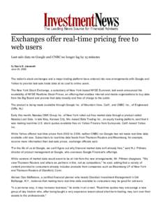 Exchanges offer real-time pricing