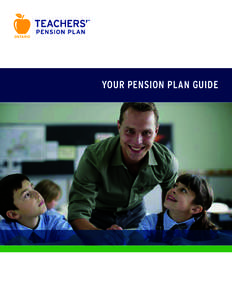 YOUR PENSION PLAN GUIDE  YOUR PLAN Your rights and responsibilities  2