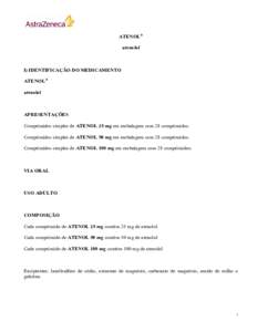 ATENOL® atenolol I) IDENTIFICAÇÃO DO MEDICAMENTO ATENOL® atenolol