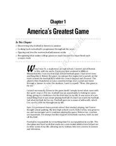 Chapter 1  AL America’s Greatest Game ▶ Discovering why football is America’s passion