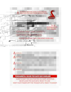 BFI OP. MANUAL PDF Version WARNING: BEFORE USING THlS FIREARM, READ AND FOLLOW THESE INSTRUCTIONS. If there is anything you do not understand,
