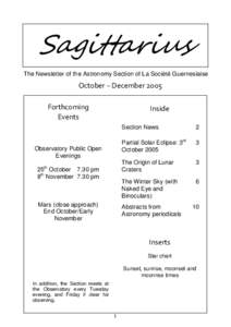 Sagittarius The Newsletter of the Astronomy Section of La Société Guernesiaise October – December 2005 Forthcoming Events