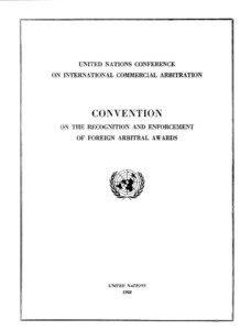 UNITED NATIONS CONFERENCE ON INTERNATIONAL COMMERCIAL ARBITRATION