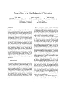 Towards Street-Level Client-Independent IP Geolocation Yong Wang UESTC/Northwestern University Daniel Burgener Northwestern University