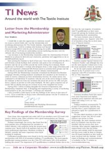 TI News  Around the world with The Textile Institute Letter from the Membership and Marketing Administrator Dear Members