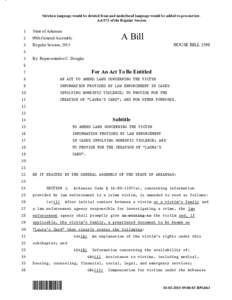 Stricken language would be deleted from and underlined language would be added to present law. Act 873 of the Regular Session 1 State of Arkansas