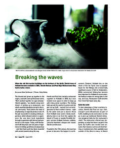 2_9_ScanMag_75_April_2015_Text_Q9_MADS_Scan Magazine:39 Page 36  Henrik and Poul collaborated with local designer Alikka Garder Petersen to create unique ceramic and porcelain decorations for Restaurant S