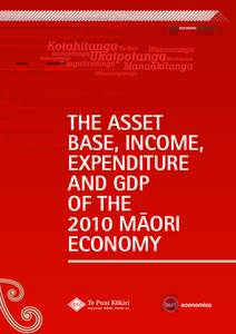 -  MaoriEconomicTaskforce THE ASSET BASE, INCOME,