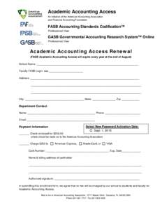 Academic Accounting Access An initiative of the American Accounting Association and Financial Accounting Foundation FASB Accounting Standards Codification™ Professional View