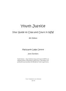 Youth justice: your guide to cops and court, 4th edition