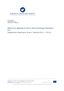 7th June 2016 EMAInformation Technology Electronic Application Form Data Exchange Standard 3.0