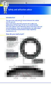 1  Safety and utilisation advice Introduction The tyre is the only point of contact between the vehicle