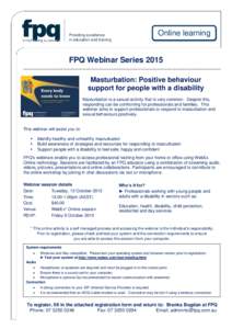 Providing excellence in education and training Online learning  FPQ Webinar Series 2015