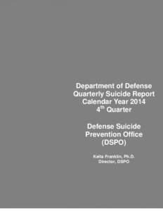 Department of Defense Quarterly Suicide Report Calendar Year 2014 th 4 Quarter Defense Suicide