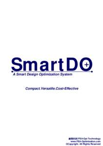 SmartDO + A Smart Design Optimization System  Compact.Versatile.Cost-Effective