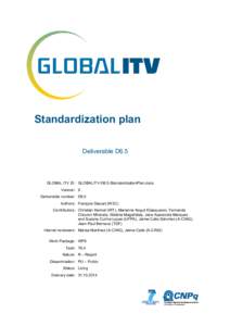 GLOBAL ITV Standardization Plan (D6.5)