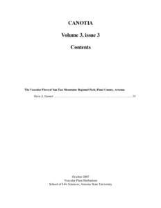 CANOTIA Volume 3, issue 3 Contents The Vascular Flora of San Tan Mountains Regional Park, Pinal County, Arizona Dixie Z. Damrel ……………………………………………………………………… 35