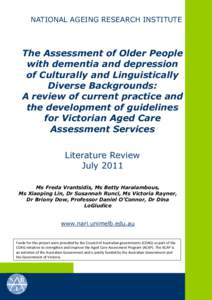 NATIONAL AGEING RESEARCH INSTITUTE  The Assessment of Older People with dementia and depression of Culturally and Linguistically Diverse Backgrounds:
