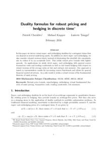 Duality formulas for robust pricing and hedging in discrete time∗ Patrick Cheridito† Michael Kupper