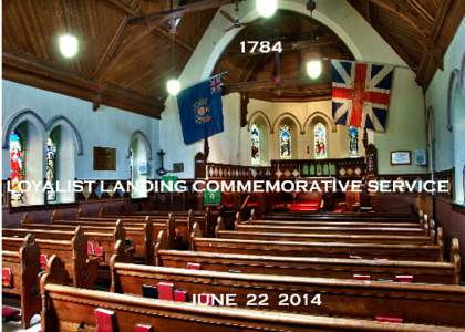 You are cordially invited to attend the Sung Evensong UNITED EMPIRE LOYALIST COMMEMORATIVE SERVICE at ST. ALBAN THE MARTYR ANGLICAN CHURCH ADOLPHUSTOWN