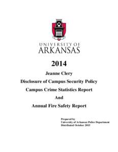 2014 Jeanne Clery Disclosure of Campus Security Policy Campus Crime Statistics Report And