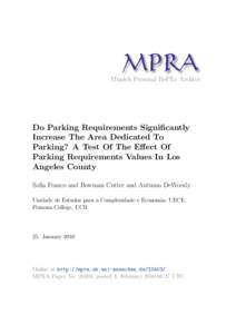 M PRA Munich Personal RePEc Archive Do Parking Requirements Significantly Increase The Area Dedicated To Parking? A Test Of The Effect Of