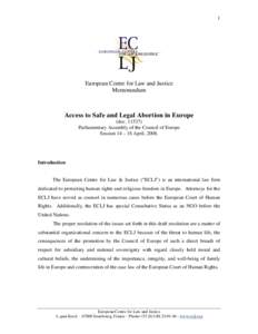 1  European Centre for Law and Justice Memorandum  Access to Safe and Legal Abortion in Europe
