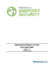 Malwarebytes Endpoint Security Quick Start Guide VersionSeptember 2016  Notices
