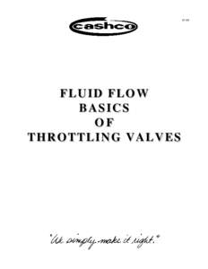 FLUID FLOW B ASICS OF THROTTLING VALVES