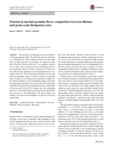 Granular Matter:287–295 DOIs10035ORIGINAL PAPER  Friction in inertial granular flows: competition between dilation