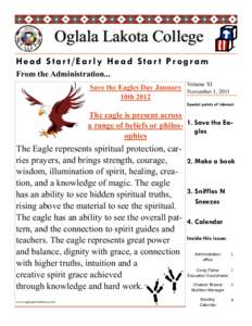 Oglala Lakota College Head Star t/Early Head Star t Program From the Administration... Save the Eagles Day January 10th 2012
