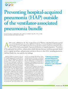 PREVENTION IN ACTION  Preventing hospital-acquired pneumonia (HAP) outside of the ventilator-associated pneumonia bundle