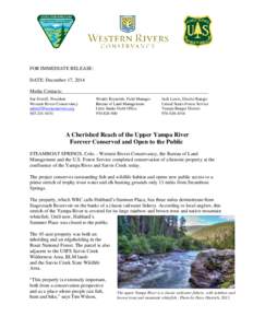 FOR IMMEDIATE RELEASE: DATE: December 17, 2014 Media Contacts: Sue Doroff, President Western Rivers Conservancy [removed]