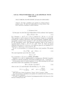 LOCAL WELLPOSEDNESS OF A QUASILINEAR WAVE EQUATION ¨ WILLY DORFLER, HANNES GERNER AND ROLAND SCHNAUBELT Abstract. We study a quasilinear wave equation on a domain arising in