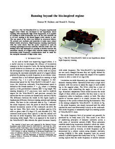 Running beyond the bio-inspired regime Duncan W. Haldane, and Ronald S. Fearing Abstract— The X2-VelociRoACH is a 54 gram experimental legged robot which was developed to test hypotheses about running with unnaturally 