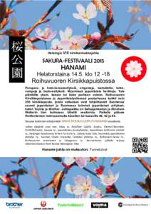 Helsingin VIII kirsikankukkajuhla  SAKURA-FESTIVAALI 2015 HANAMI Helatorstainaklo