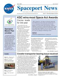 Sept. 6, 2002  Vol. 41, No. 18 Spaceport News America’s gateway to the universe. Leading the world in preparing and launching missions to Earth and beyond.