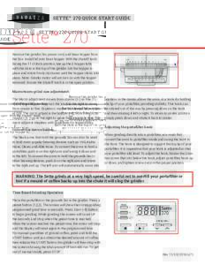 ®  SETTE™ 270 QUICK START GUIDE Sette™ 270 Remove the grinder, bin, power cord, and bean hopper from