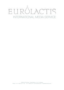 International Media Service  EUROLACTIS Group - Grand’Rue 86 - CH-1110 Morges