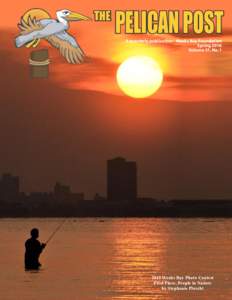 THE  PELICAN POST A quarterly publication - Weeks Bay Foundation Spring 2016 Volume 31, No. 1