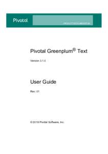  Pivotal	Greenplum®	Text Version	3.1.0