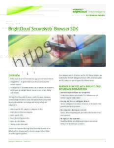 FOR TECHNOLOGY PARTNERS  BrightCloud SecureWeb Browser SDK ®  ™