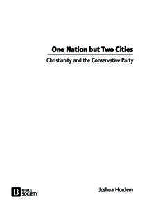 One Nation but Two Cities Christianity and the Conservative Party Joshua Hordern  About the author