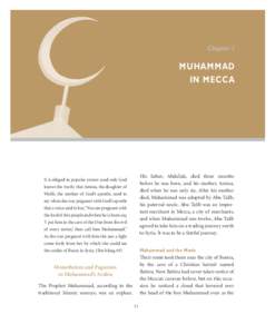 Chapter 1  Muhammad in Mecca  His father, Abdallah, died three months