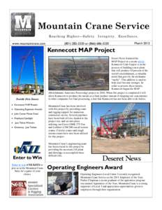Mountain Crane Service Reaching Higher—Safety. Integrity. Excellence. www.mountaincrane.comor