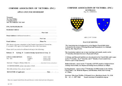 CORNISH ASSOCIATION OF VICTORIA (INC.)  CORNISH ASSOCIATION OF VICTORIA (INC.) AUSTRALIA  APPLICATION FOR MEMBERSHIP