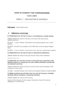 CODE OF CONDUCT FOR COMMISSIONERS C[removed]ANNEX 1 - DECLARATION OF INTERESTS  Full name; Vaidis Dombrovskis