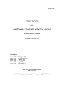 Version E006  CONSTITUTION - of AUSTRALIAN PAYMENTS NETWORK LIMITED A Company limited by Guarantee