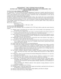 SUBCHAPTER 2C - WELL CONSTRUCTION STANDARDS SECTIONCRITERIA AND STANDARDS APPLICABLE TO WATER-SUPPLY AND CERTAIN OTHER TYPE WELLS 15A NCAC 02CGENERAL PROVISIONS (a) Authorization. The North Carolina Envir